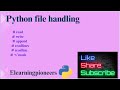 35. Python file handling #read #write #append #readlines #readline #xmode