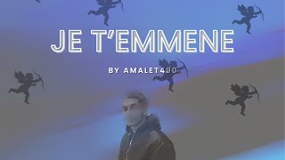 Je t’emmène