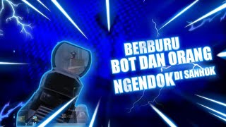 BERBURU PLAYER NGENDOK DAN BOT DI SANHOK PUBG MOBILE