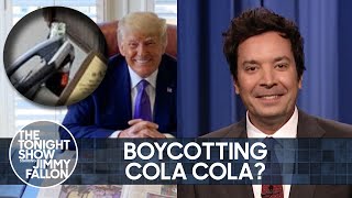Trump Wants His Supporters to Boycott Coca Cola | The Tonight Show Starring Jimmy Fallon
