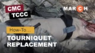 TCCC Tourniquet Replacement Tactical Field Care