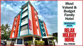 Relax Holiday Home Margao | Budget hotel in Madgao | Budget Hotels | South Goa | Through My Eyes