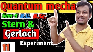 11 | Stern Gerlach Experiment in Bengali | Existence of Spin of an Electron