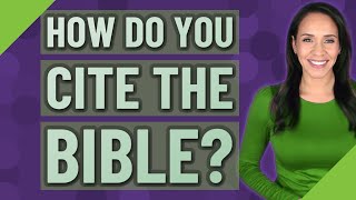 How do you cite the Bible?
