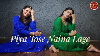 Piya Tose Naina Lage Re | Joanita Gandhi || Ft. Samiksha Malankar & Nutan Surve