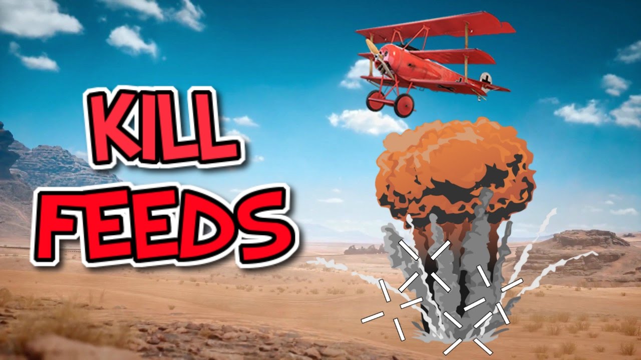 Battlefield 1 Kill Feeds Youtube