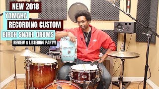 *2018 Recording Custom Snares* - Review & Listening Party