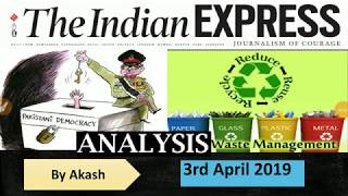 INDIAN EXPRESS ANALYSIS 3 April 2019| Solid Waste Management,RBI order,IBC,Electoral bond,Deep State