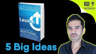 Launch - Jeff Walker Book Summary (How to Launch a Product online)