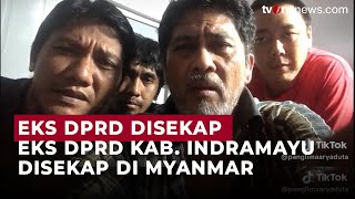 Viral! Sosok Robiin Anggota DPRD Kabupaten Indramayu yang Disekap di Myanmar | OneNews Update