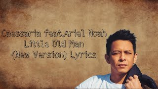 Download Caessaria feat.Ariel NOAH - Little Old Man (New Version) Lyrics mp3
