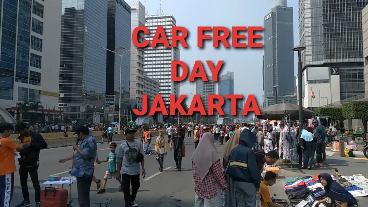 CAR FREE DAY - JAKARTA, INDONESIA - YouTube