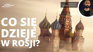 Co (naprawdę) dzieje się w Rosji? Wpływ wojny na życie Rosjan | Marcin Strzyżewski