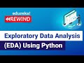 Exploratory Data Analysis (EDA) Using Python | Python Data Analysis | Python Training | Edureka