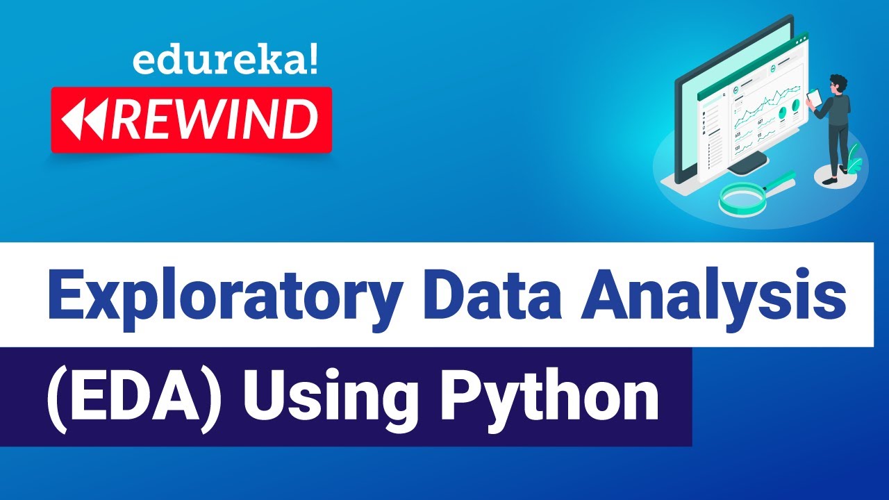 Exploratory Data Analysis (EDA) Using Python | Python Data Analysis ...