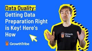 Data Quality: Getting Data Preparation Right is Key! Here’s How