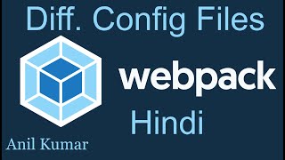 Webpack Tutorial in Hindi #7 Different config file environments