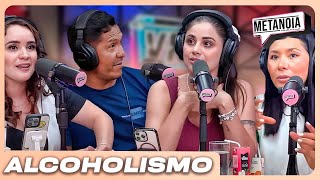 METANOIA STREAM 18 - Alcoholismo  - Gabriela Zegarra \u0026 Oriana Arredondo