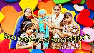 Good neighbors Vs funny neighbors | neighbor fight | moral story | chori karna buri baat hai