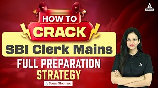 How to Crack SBI Clerk Mains | SBI Clerk Mains Preparation Strategy | By Sona Sharma