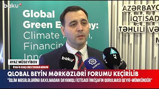 Bakıda Qlobal Beyin Mərkəzləri Forumu | Baku TV