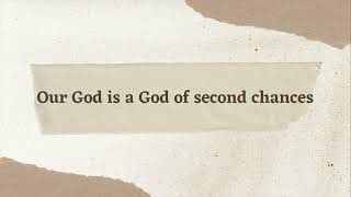 God is The God of Second Chances - Kx. Txawj Yag Muas (Rev. Nhia Moua)