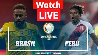 Brazil Vs Peru Live Football Match | Copa America Live Match 2021