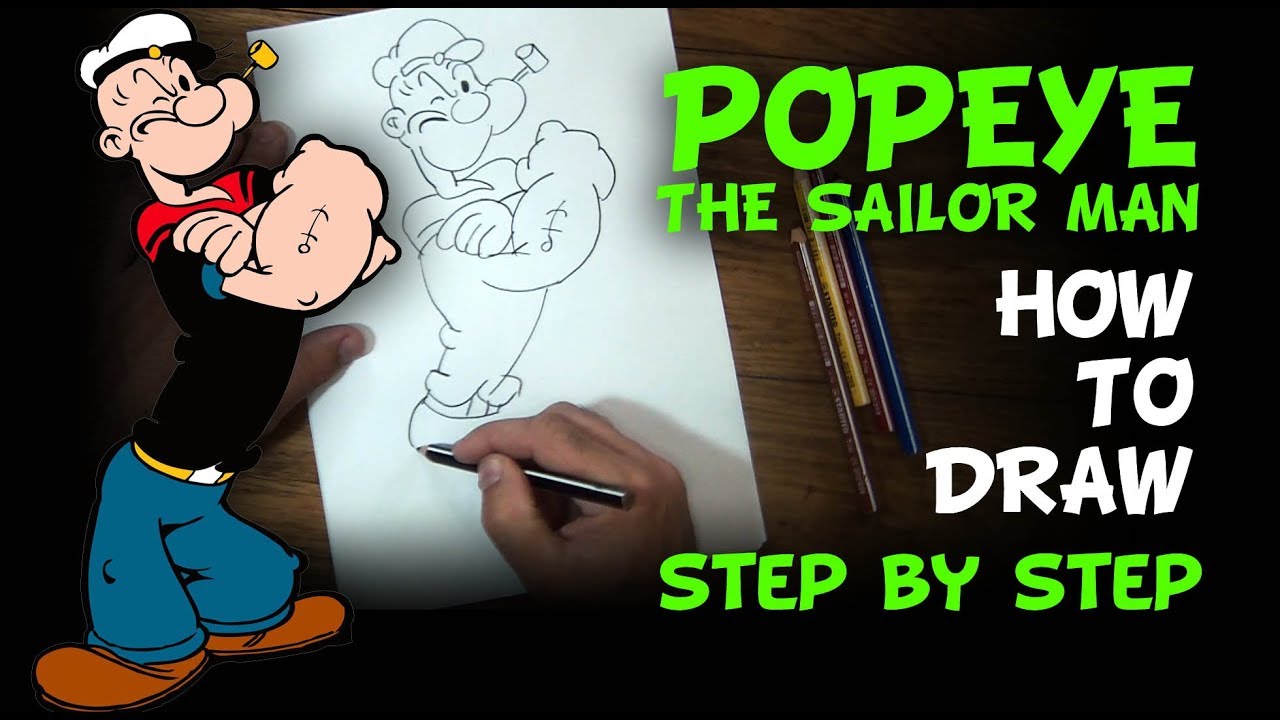 How To Draw POPEYE THE SAILOR MAN Drawing Tutorial - YouTube