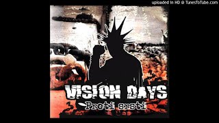 Vision Days - Proti srsti