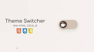 Theme Switcher - HTML, CSS & JS