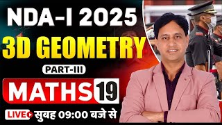 NDA 1 2025 Maths 3d Geometry-03 | NDA 2025 Best Classes Maths for NDA 1 2025 by Mukesh Sir