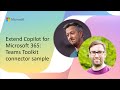Extend Copilot for Microsoft 365: Teams Toolkit connector sample