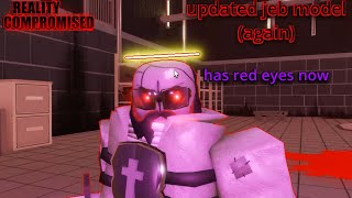 Jeb Updated Model (Again) | Reality Compromised | Roblox