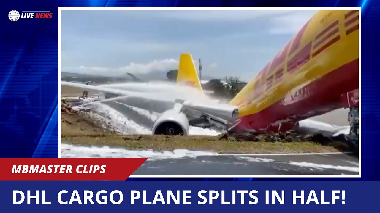 DHL PLANE CRASH, SKIDS OFF RUNWAY & SPLITS IN HALF! - YouTube