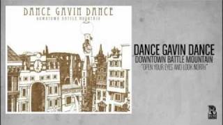 Dance Gavin Dance - Open Your Eyes and Look North