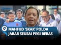 Respons Miris Mahfud MD soal Polda Jabar Hukum Orang Tak Bersalah: Sangat Jahat & Tak Profesional