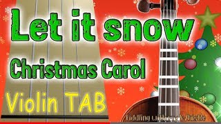 Let it snow - Christmas Carol - Violin - Play Along Tab Tutorial