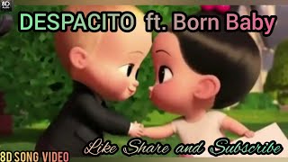 Luis Fonsi - Despacito ft. Born Baby (8D AUDIO) |USE HEADPHONES| DESPACITO Full SONG 8D Effects