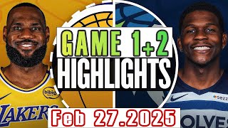 Los Angeles Lakers Vs Minnesota Timberwolves Game 1st+2nd Highlights Feb 27,2025 NBA Season 2024-25