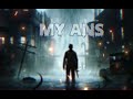 My Ans (official audio) ft.Ankush | music.Black heart studio #Myans #newrap #trending  #ankush