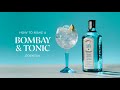 The Perfect Bombay & Tonic