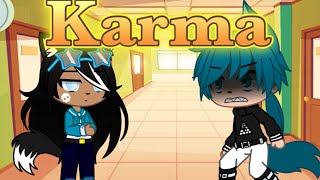 Karma // Gacha Life Skits