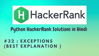 #32 Hackerrank : Exceptions Tutorials | Python HackerRank Solutions in Hindi | #python #hackerrank