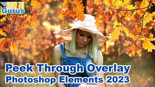 Photoshop Elements 2023 What's New Feature Peek Through Overlay