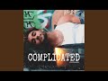 Complicated