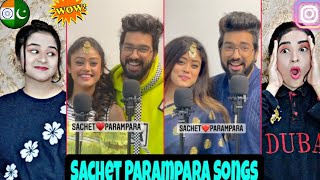 First Time Reaction On Sachet Tandon & Parampara Thakur Viral Songs Reels || Pakistani Reaction