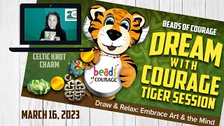 March 16, 2023 - Beads of Courage - Virtual DREAM Session Activity - Celtic Knot