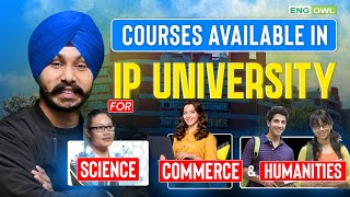 📚 IP University Courses 2025 | Best Options for Science, Commerce \u0026 Humanities! 🎓