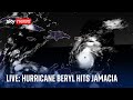 Watch live: Deadly Hurricane Beryl heads towards Jamaica