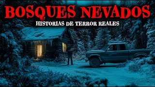 2 Horas de Historias de Terror Reales de Bosques Nevados - Relatos de Horror